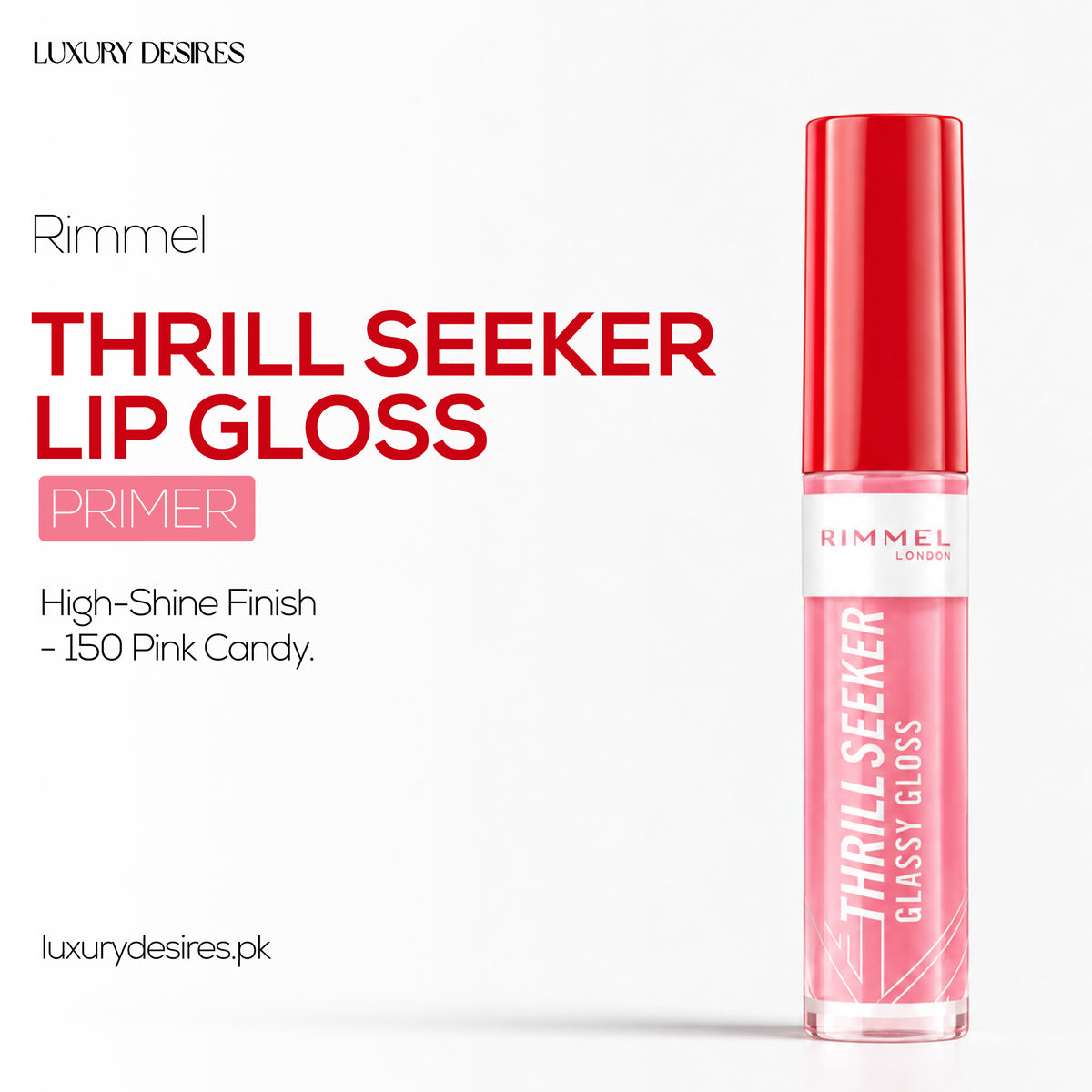 Rimmel Lip Gloss Thrill Seeker | High-Shine Finish - 150 Pink Candy Rimmel